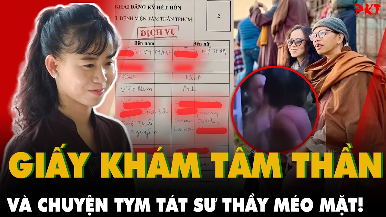Lộ giấy khám TÂM THẦN Vụ Thích Nhuận Đạt Và Tym cùng CLIP TÁT THẦY Nhuận Đạt gây bão mạng | PKT