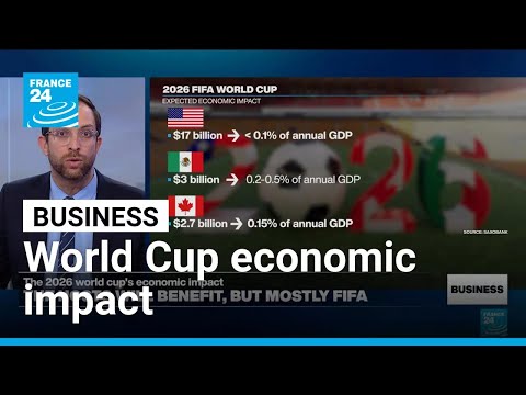 2026 World Cup set to generate nearly $41bn in economic output • FRANCE 24 English