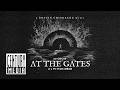 AT THE GATES - The Ghost of a Future Dead (FULL ALBUM MOVIE)
