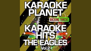 Get Over It (Karaoke Version With Background Vocals) (Originally Performed By The Eagles)