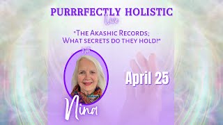 The Akashic Records:  What Secrets Do They Hold? | Purrrfectly Holistic