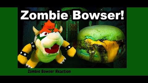 Reacting To Sml Movie: Zombie Bowser