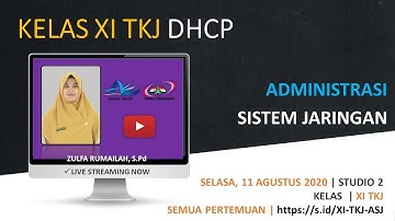 #04 DHCP | Administrasi Sistem Jaringan  | Kelas XI TKJ | Zulfa Rumailah, S.Pd