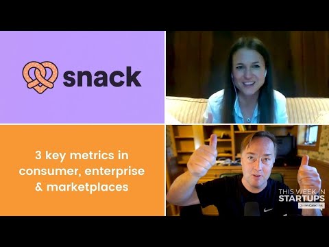 Snack's Kim Kaplan PLUS 3 key metrics for consumer, enterprise SaaS & marketplace startups | E1195 Episode cover
