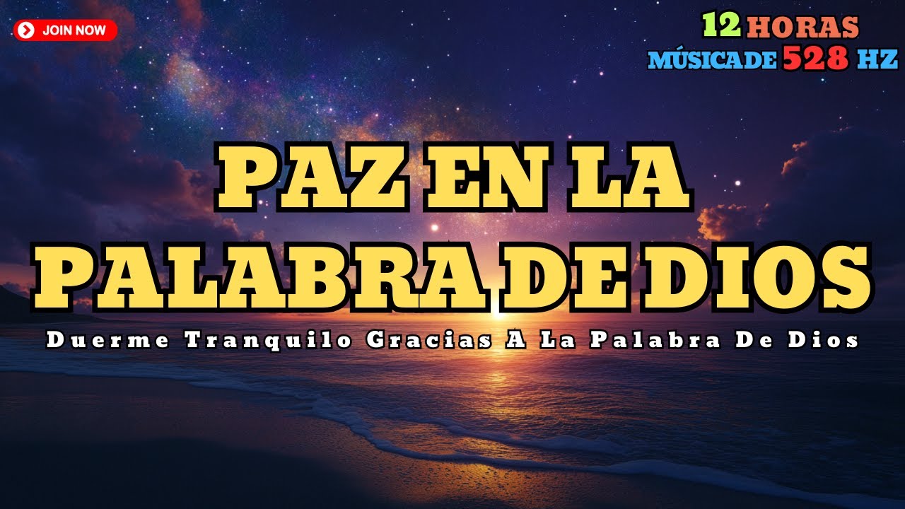 Duerme sin Ansiedad – La Palabra de Dios y Música 528Hz - Palabra de ...
