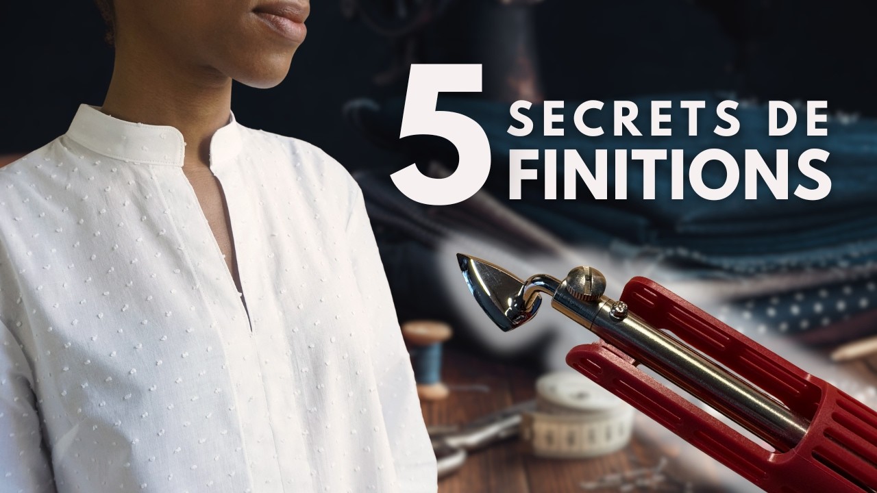 5 astuces de couture pour des finitions au top !