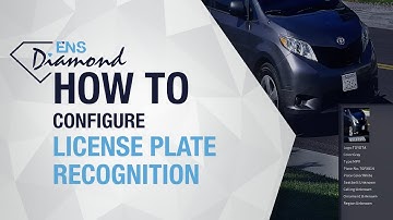 How to Configure License Plate Recognition | Web Browser & NVR Tutorials - Diamond Series