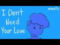 I Don't Need Your Love | SIX The Musical | Animatic