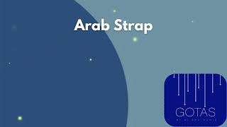ARAB STRAP - Bliss