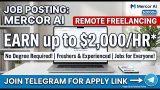 Mercor Remote Jobs 2026: Earn $15 to $2,000/Hour! (Freshers & Experienced)