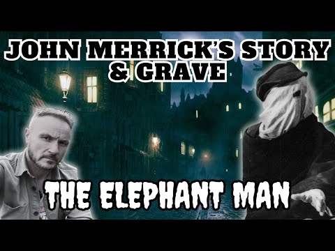 John Merrick's Story and Grave - The Elephant Man - Famous Graves