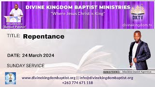 Repentance | Minister Daniel Ngwenya | 24 March 2024