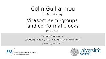 Colin Guillarmou - Virasoro semi-groups and conformal blocks