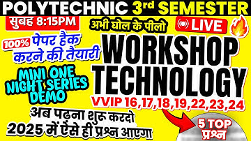 Workshop Technology  महा-मैराथन #marathonclass #oneshot #pyq #mahamarathon polytechnic 3rd semester