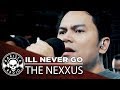 Ill never go by the nexxus  rakista live ep275