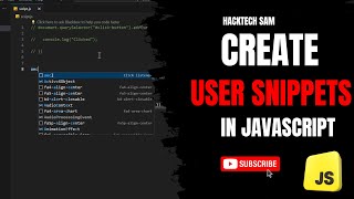 Mastering VS Code: Creating User Snippets for JavaScript 💻🚀 | Beginner's Guide | #hacktechsam