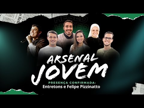 Live para Jovens - Arsenal Jovem - Entretons e Felipe Pizzinatto | Hesed - 15/05