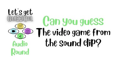 Can you guess the video game from the sound clip? | Gaming Quiz | Let