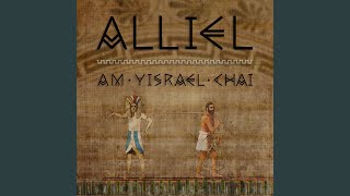 Miniatura del video "Alliel - Am Yisrael Chai (feat. The Living Wells)"