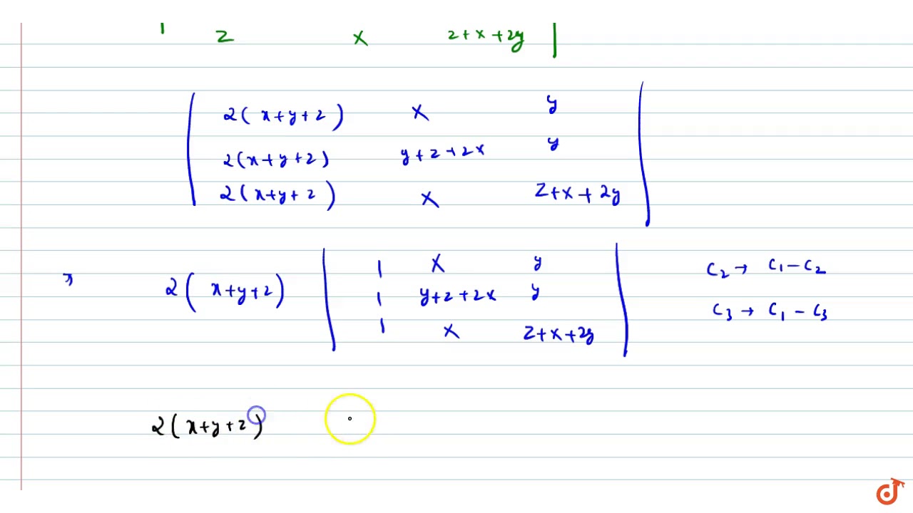 Prove That Det X Y 2z X Y Z Y Z 2x Y Z X Z X 2y 2 X Y Z 3 Youtube