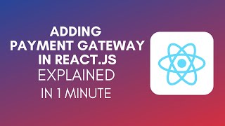 How To Add Payment Gateway In React.js (2025)
