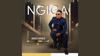 Ngenza Kakhulu feat Samkelisiwe Ncwane
