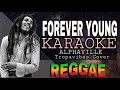 FOREVER YOUNG - REGGAE KARAOKE VERSION | MVM KARAOKE PLAYLIST