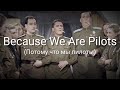 Because We Are Pilots Потому что мы пилоты Lyrics Sub Indo Because We Are Pilots Потому что мы пилоты Lyrics Sub Indo
