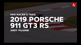 Pro Racer&#39;s Take: Porsche 2019 911 GT3 RS