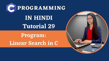 Linear search | Programming in C in [Hindi] Tutorial 29 #coder  #codewithsheetal