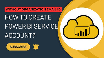 How to Create a Power BI Service Account Without an Organization Email | Easy Step-by-Step Guide