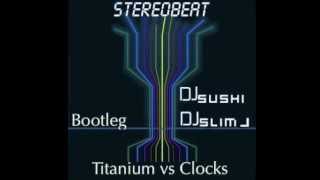 Stereobeat - Titanium Vs Clocks (David Guetta Vs Coldplay)
