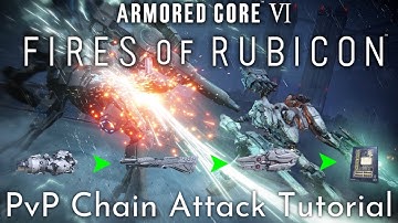 Armored Core VI: PvP Tutorial | Melee Chain Attacks