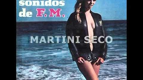 Los Sonidos de F.M. - 03 Martini seco