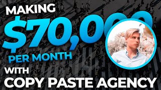 How Courtne Makes $70,000/per month  With Copy Paste Agency!