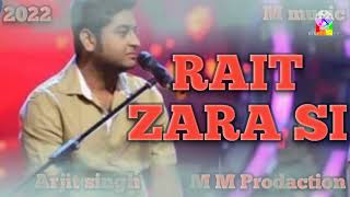 Rait zara si !! Arjit singh New mp3 song 2022 Thumb