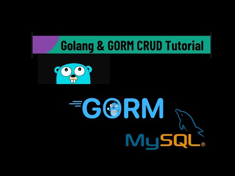 02 golang, gorm and mysql CRUD tutorial part-II