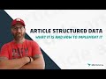 Article Schema.org Markup: What It Is & How To Implement It