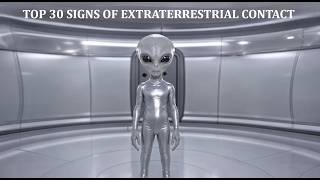 Top 30 Signs of Extraterrestrial Contact