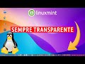 Essa EXTENSÃO vai Resolver o Teu Problema! Como Deixar o Painel do Linux Mint Sempre Transparente