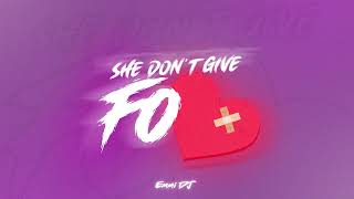 Miniatura de "She Don't Give a FO (Remix) - Emmi Dj @duki @KHEAYoungFlex"
