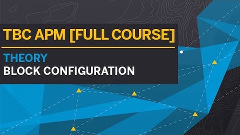 TBC APM [TUTORIAL | FULL COURSE] - BLOCK CONFIGURATION & GCP DISTRIBUTION