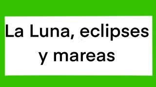 La Luna y sus fenómenos 🌕1 ESO Biología y Geología- Aprende con Juan