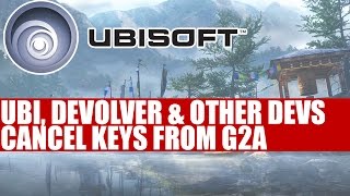 Ubisoft, Devolver Digital & Other Devs / Publishers Cancel CD Keys From G2A & Other Websites