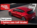 Der neue Seat Leon (2020): Die 7 wichtigsten Fakten zum Golf-Bruder | auto motor und sport