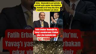 Fatih Erbakan: İmamoğlunu, Yavaşı Yasaklarsanız Erbakan Çıkar Yine Kaybedersiniz