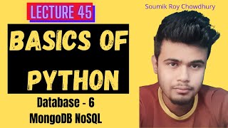 Basics of Python | Lecture 45 | Database | Python Tutorial for Beginners | Soumik Roy Chowdhury