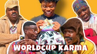 AFRICAN DRAMA!!: WORLDCUP KARMA.