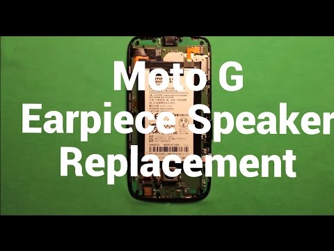 Moto G Earpiece Speaker Replacement How To Change