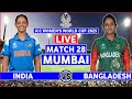 India vs Bangladesh Live | IND W vs BAN W Live Scores & Commentary | ICC Womens World Cup Live